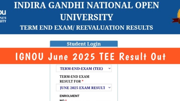 IGNOU June 2025 TEE New Updated Result Published